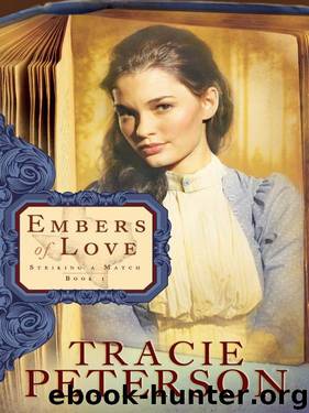 Embers of Love by Tracie Peterson