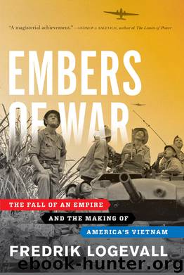 Embers of War by Fredrik Logevall