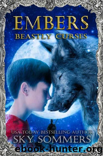 Embers: Beastly Curses by Sky Sommers