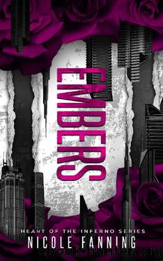 Embers: Heart of the Inferno: Book IV by Nicole Fanning
