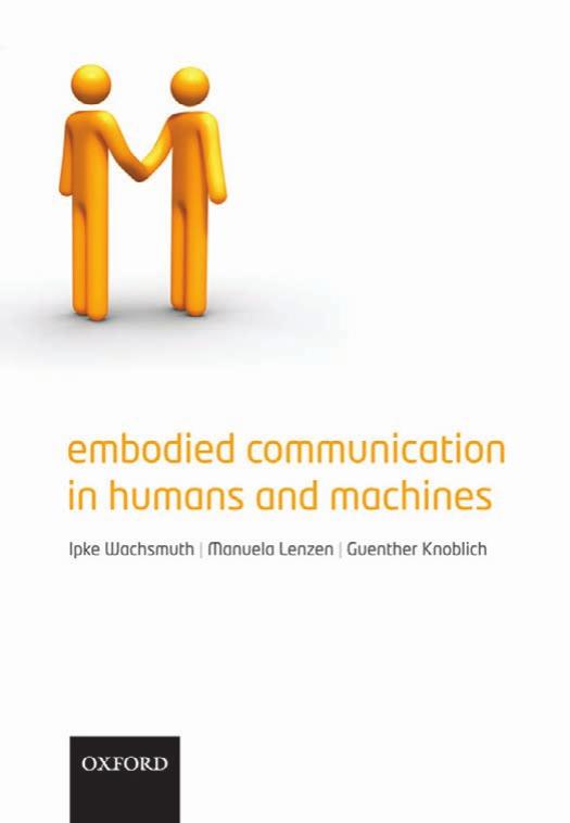 Embodied Communication in Humans and Machines by Unknow