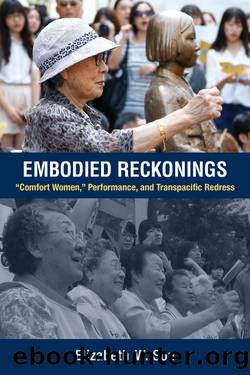 Embodied Reckonings by Elizabeth Son