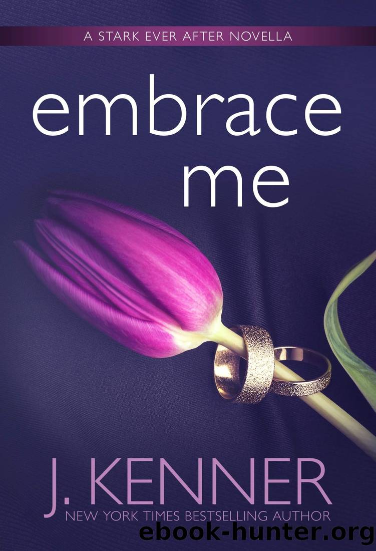 Embrace Me by Kenner J