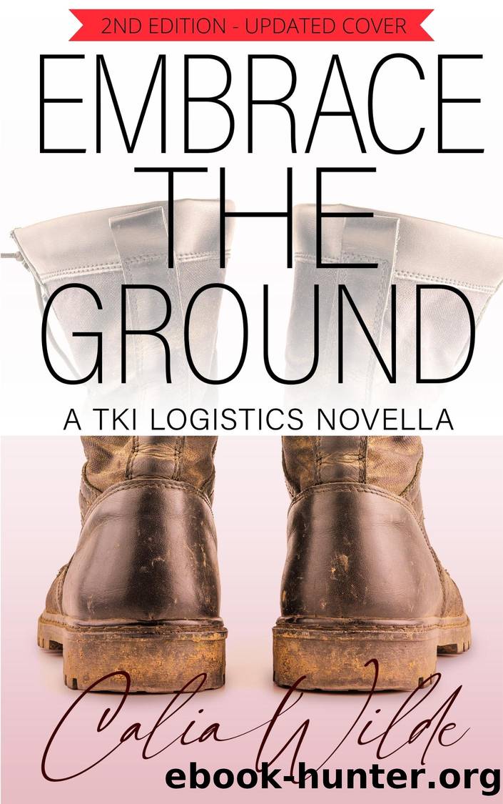 Embrace The Ground by Calia Wilde