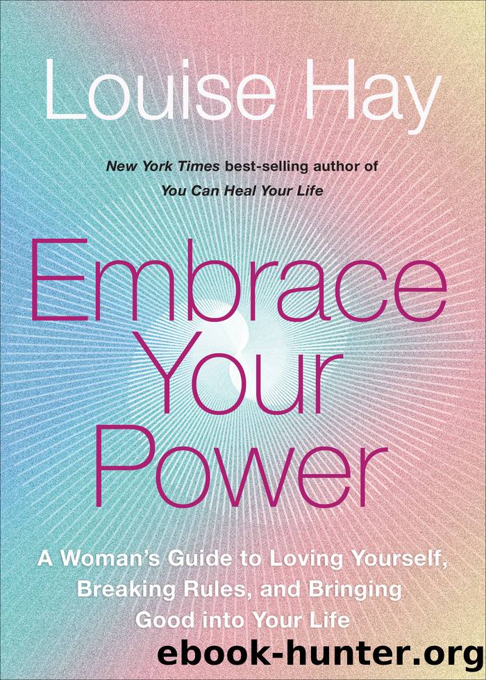 Embrace Your Power by Louise Hay