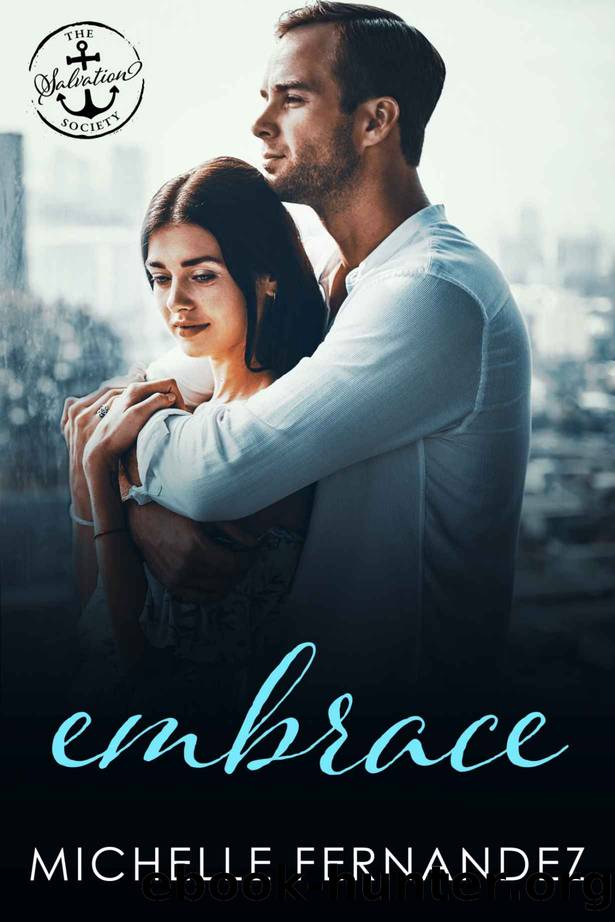 Embrace by Fernandez Michelle & Society Salvation