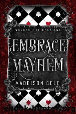 Embrace the Mayhem: A Vampire MÃ©nage Romance (A Wonderlust Adventure Book 2) by Maddison Cole