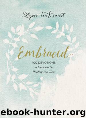 Embraced by Lysa TerKeurst