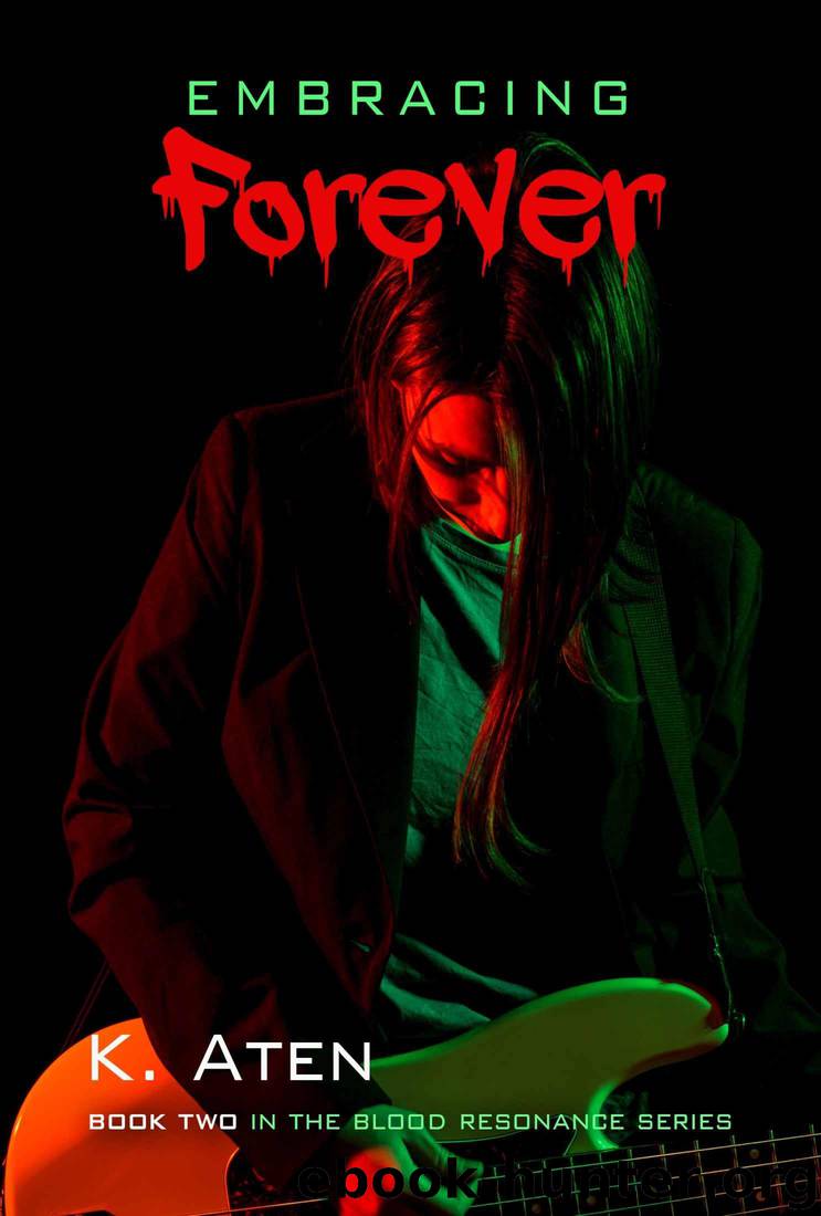 Embracing Forever by K Aten