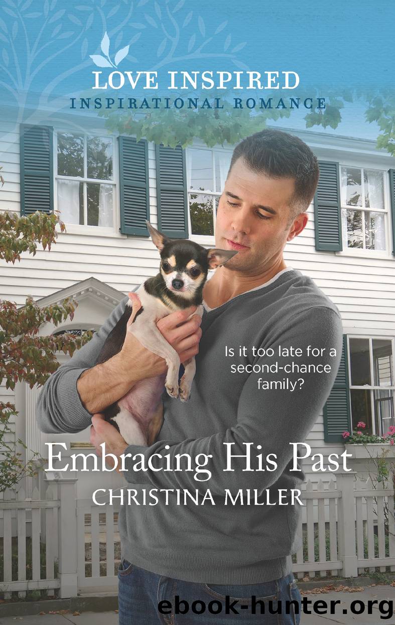 Embracing His Past by Christina Miller
