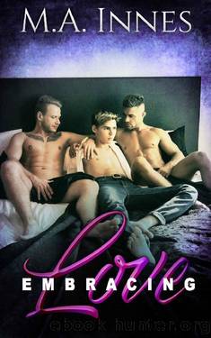 Embracing Love (Embrace Book 2) by M.A. Innes