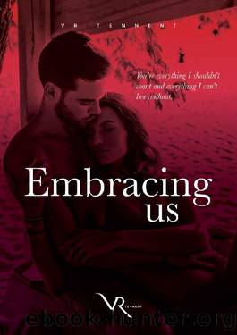 Embracing Us: A steamy reverse age gap romance (Under The Sun) by VR Tennent