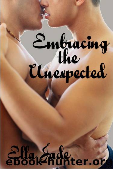 Embracing the Unexpected by Ella Jade