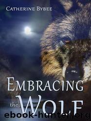 Embracing the Wolf by Catherine Bybee