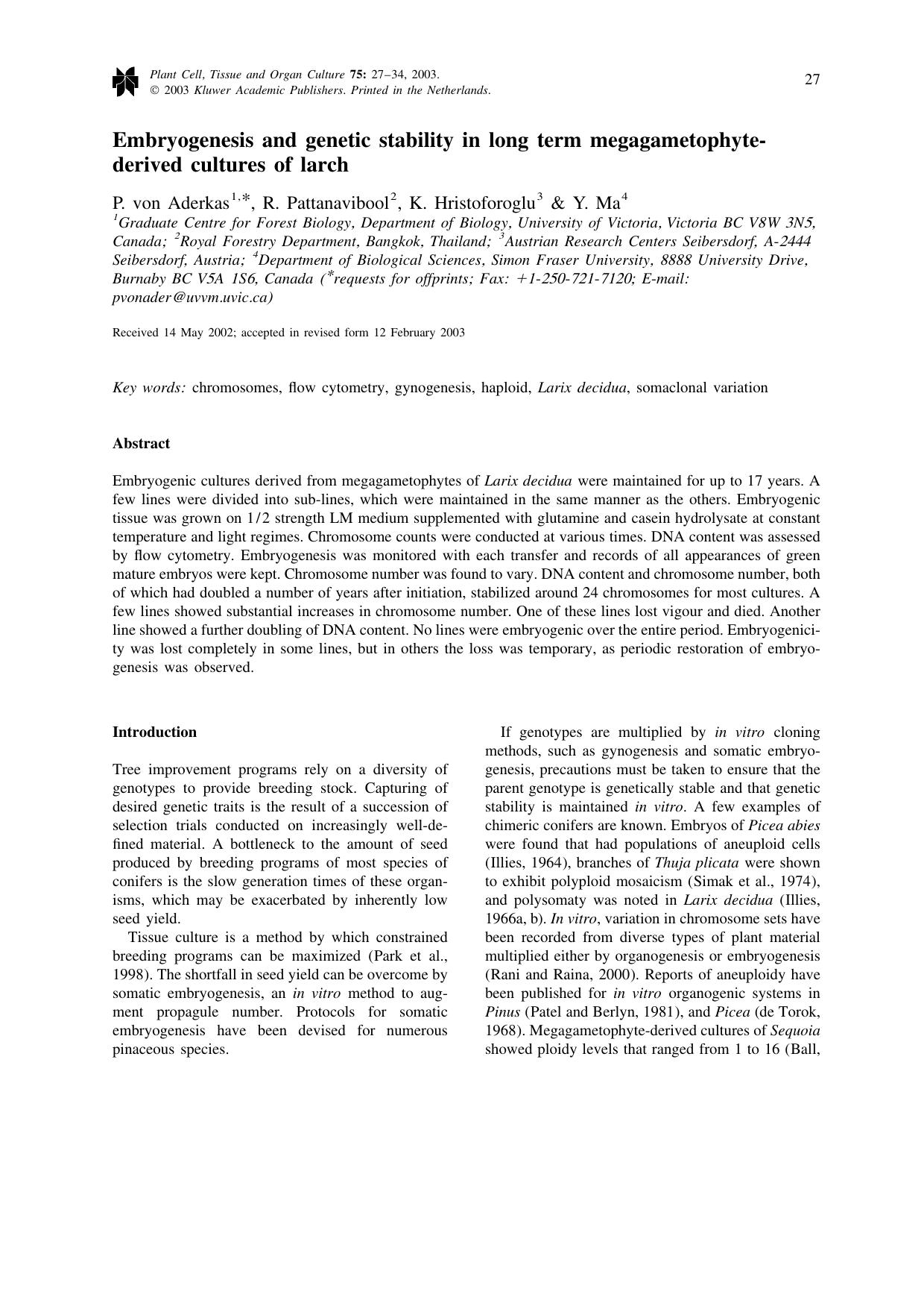 Embryogenesis and genetic stability in long term megagametophyte-derived cultures of larch by Unknown