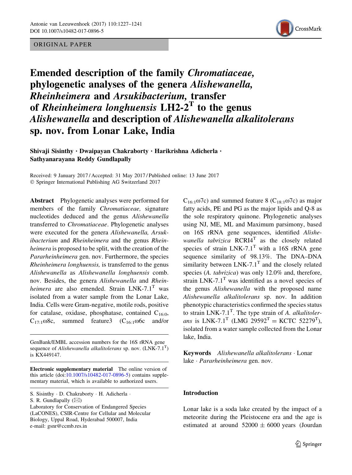 Emended description of the family Chromatiaceae, phylogenetic analyses of the genera Alishewanella, Rheinheimera and Arsukibacterium, transfer of Rheinheimera longhuensis LH2-2T to by Shivaji Sisinthy & Dwaipayan Chakraborty & Harikrishna Adicherla & Sathyanarayana Reddy Gundlapally