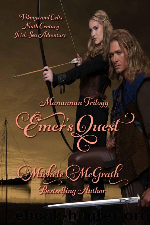 Emer's Quest (Manannan Trilogy Book 3) by McGrath Michele
