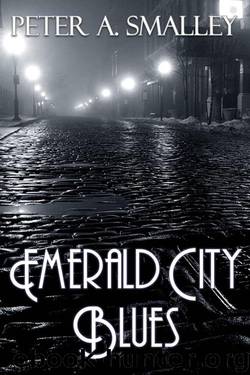 Emerald City Blues by Smalley Peter