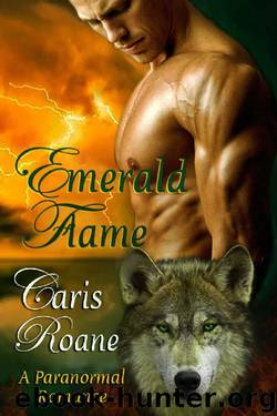 Emerald Flame: A Paranormal Romance (The Flame Series Book 6) by Caris Roane