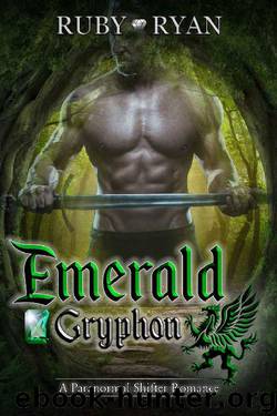 Emerald Gryphon: A Paranormal Shifter Romance (Gryphons vs Dragons Book 1) by Ruby Ryan