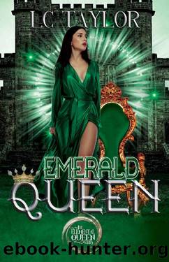 Emerald Queen by L C Taylor
