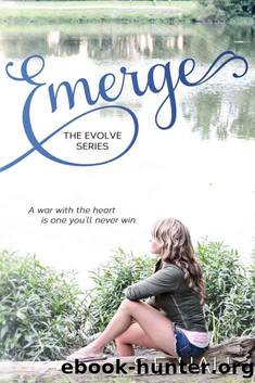 Emerge (A New Adult Romance, Evolve Series #1) by Hall S.E
