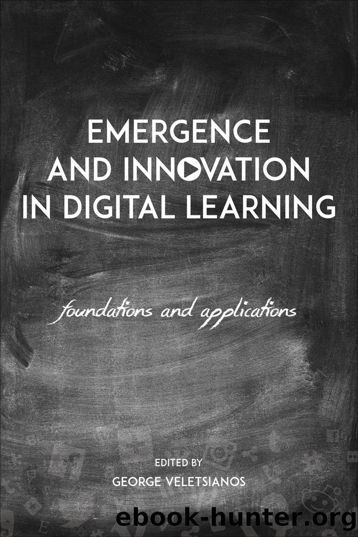 Emergence and Innovation in Digital Learning by George Veletsianos