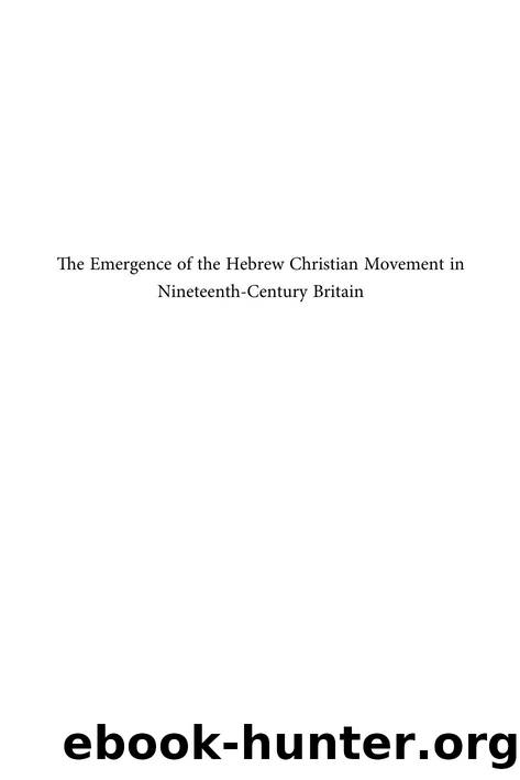 Emergence of the Hebrew Christian Movement in Nineteenth-Century Britain by Darby Michael R.;