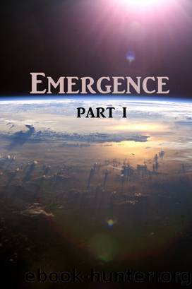Emergence: Part 1 by Chris Harris
