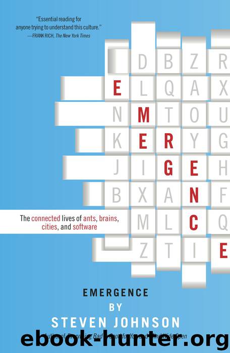 Emergence: The Connected Lives of Ants, Brains, Cities, and Software by Steven Johnson