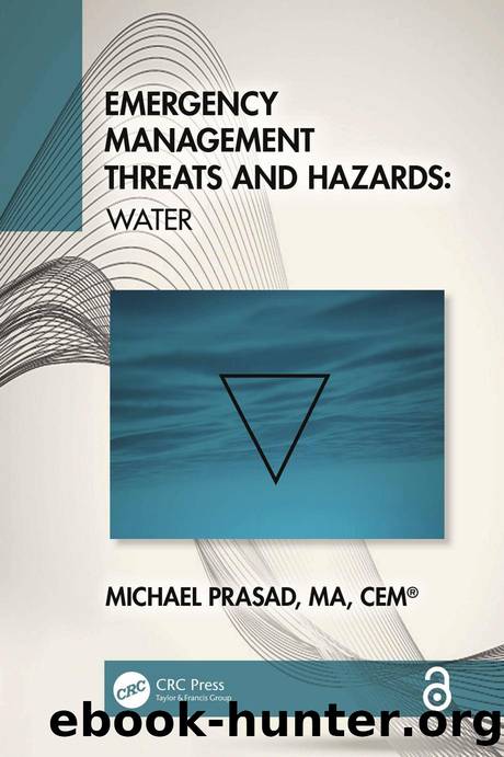 Emergency Management Threats and Hazards; Water by Michael Prasad