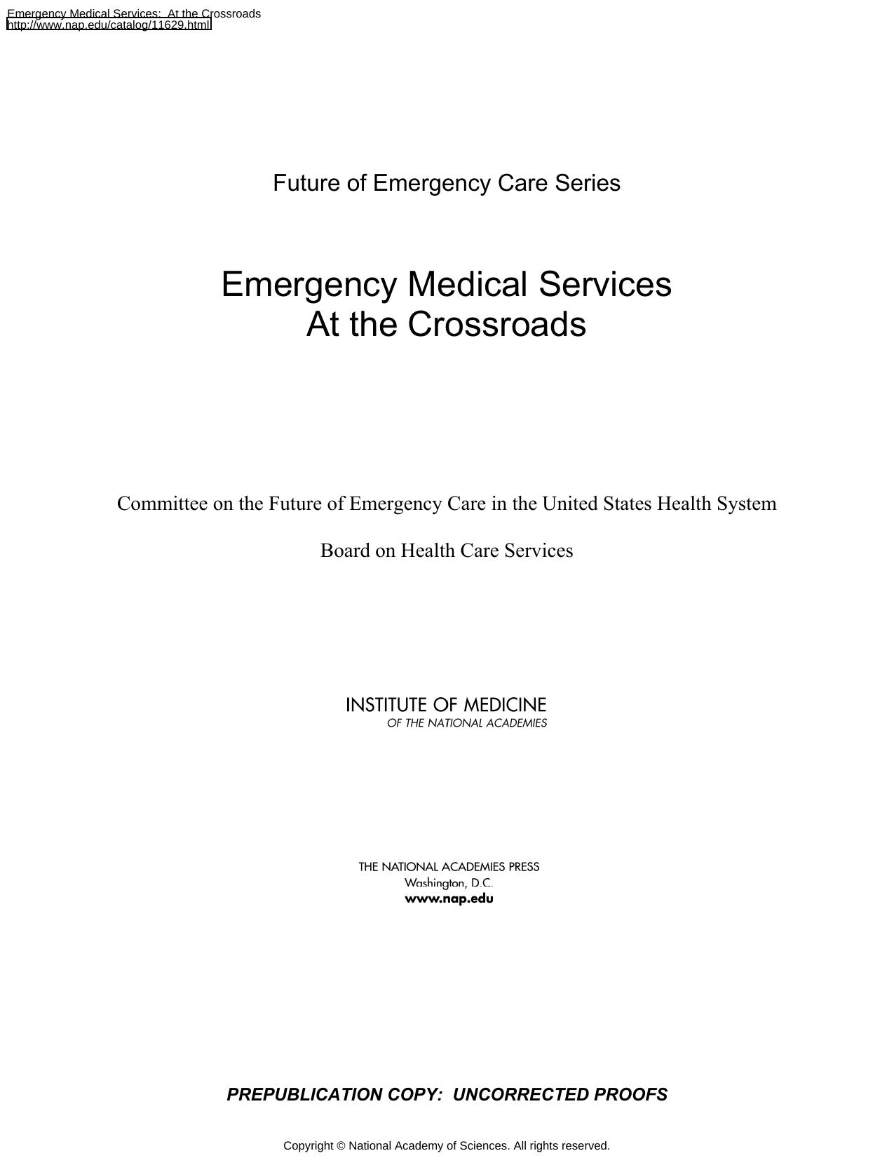 Emergency Medical Services: At the Crossroads by National Academy of Sciences