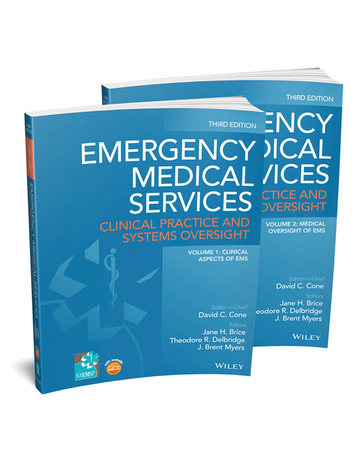 Emergency Medical Services: Clinical Practice and Systems Oversight by David Cone J. Brent Myers Jane H. Brice Theodore R. Delbridge