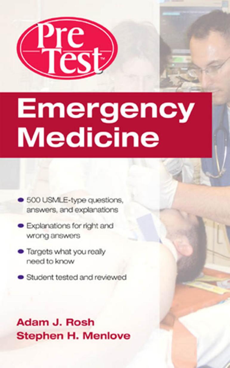 Emergency Medicine PreTest Self-Assessment and Review by Adam Rosh Stephen Menlove