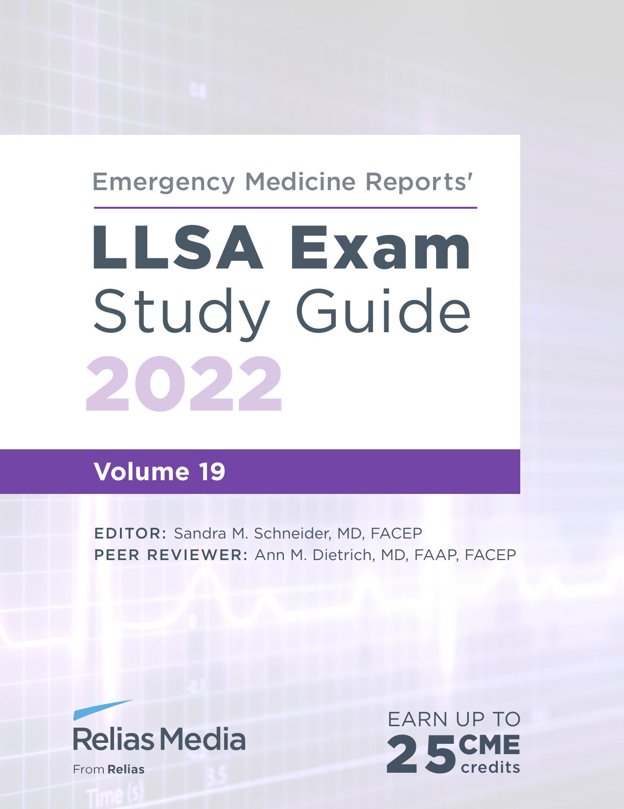 Emergency Medicine Reports' LLSA Exam Study Guide 2022 by Ed. Schneider Sandra M