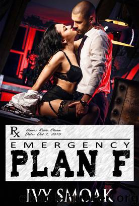 Emergency Plan F by Smoak Ivy