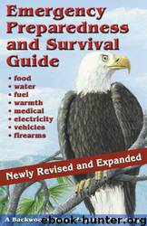 Emergency Preparedness and Survival Guide by Backwoods Home Magazine