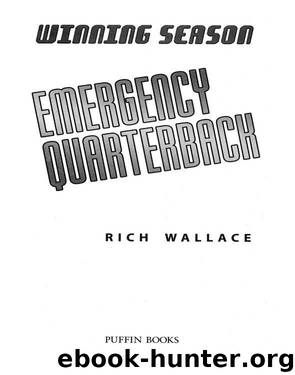Emergency Quarterback by Rich Wallace