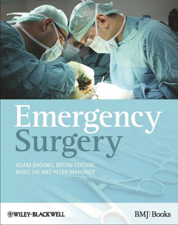 Emergency Surgery by Adam Brooks Bryan A. Cotton Nigel Tai Peter F. Mahoney