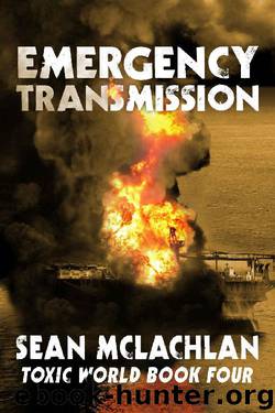 Emergency Transmission by Sean McLachlan