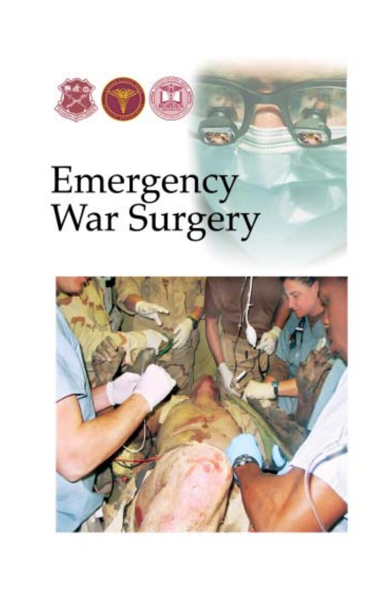 Emergency War Surgery by Richard M. Satava Achille Gaspari Nicola Lorenzo