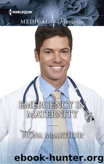 Emergency in Maternity by Fiona McArthur