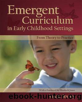 Emergent Curriculum in Early Childhood Settings by Stacey Susan;