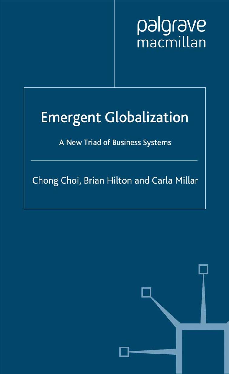 Emergent Globalization: A New Triad of Business Systems by Unknow