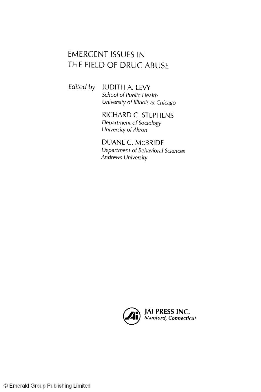 Emergent Issues in the Field of Drug Abuse (Advances in Medical Sociology, Vol. 7) by Judith A Levy Richard C Stephens Duane C McBride