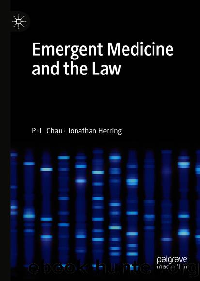 Emergent Medicine and the Law by P. -L. Chau & Jonathan Herring