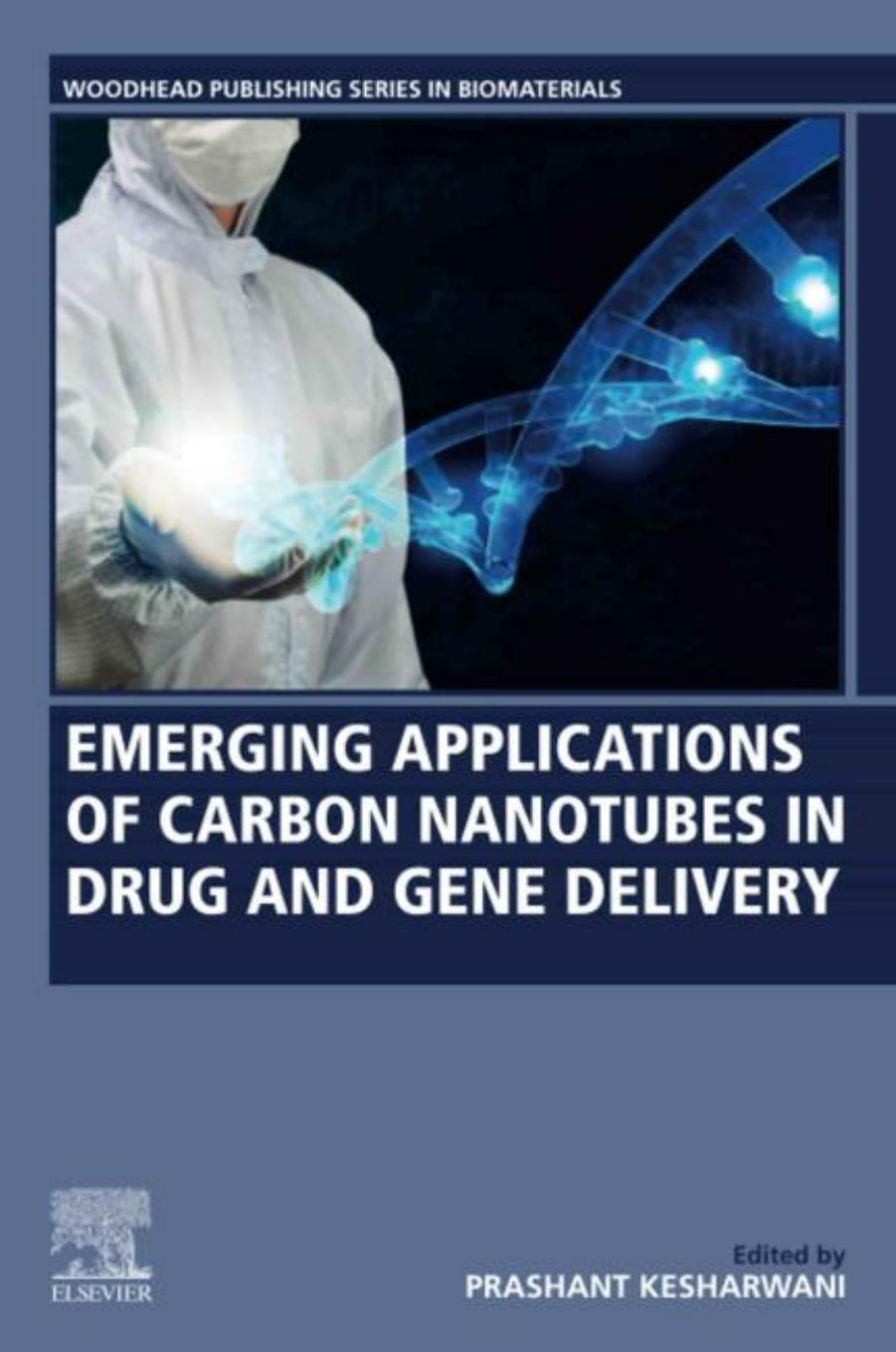 Emerging Applications of Carbon Nanotubes in Drug and Gene Delivery by Prashant Kesharwani