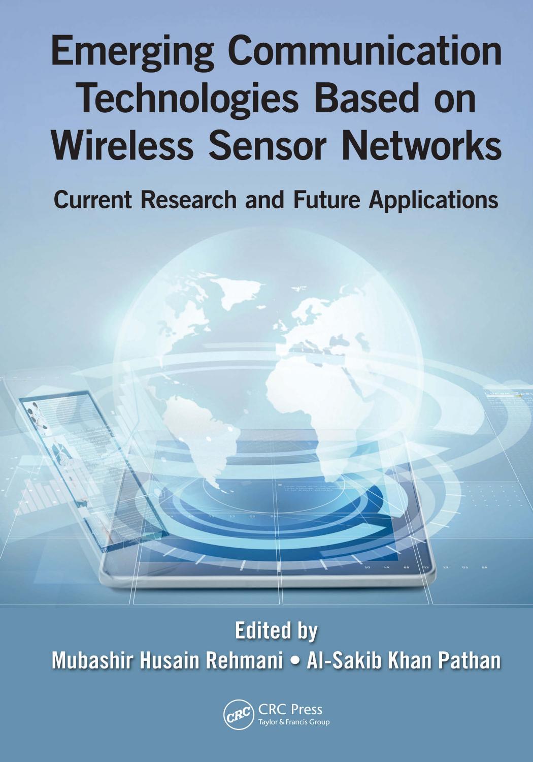 Emerging Communication Technologies Based on Wireless Sensor Networks by Unknow