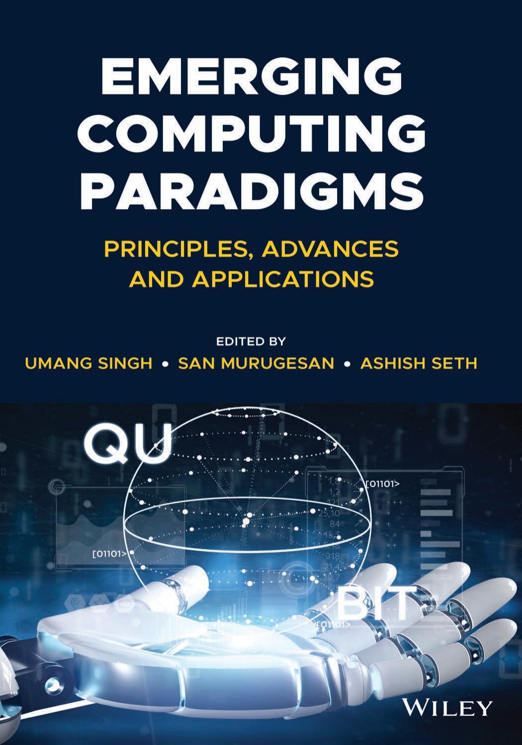 Emerging Computing Paradigms: Principles, Advances and Applications by Umang Singh & San Murugesan & Ashish Seth