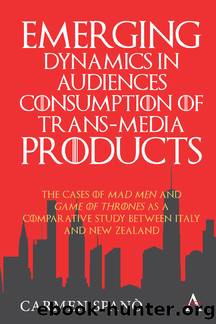 Emerging Dynamics in Audiences' Consumption of Trans-media Products by Carmen Spano